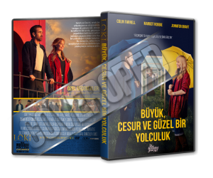 Büyük, Cesur ve Güzel Bir Yolculuk - 2025 Türkçe Dvd Cover Tasarımı Büyük, Cesur ve Güzel Bir Yolculuk - 2025 Türkçe Dvd Cover Tasarımı